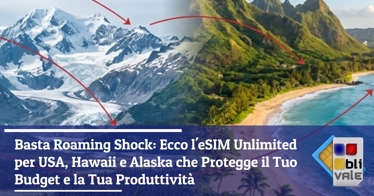 blivale_image_it_Basta Roaming Shock Ecco eSIM Unlimited per USA Hawaii Alaska_643x337 Blog